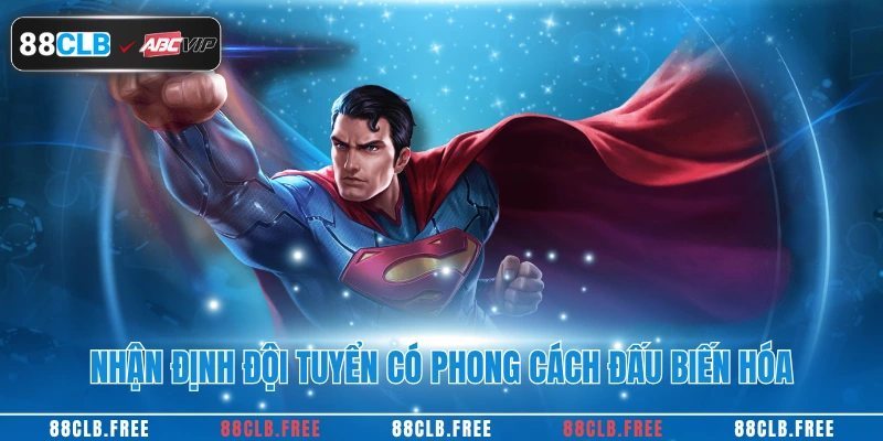Cá Cược Liên Quân Mobile Cực Chuẩn Ngay Tại 88CLB 4 Nhận định đội tuyển có phong cách đấu biến hóa